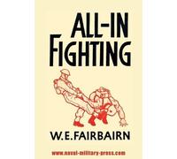 W E Fairbairn All-In Fighting (Copertina rigida)
