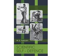 W E Fairbairn Scientific Self-defense (Copertina rigida)