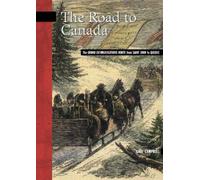 W.E. (Gary) Campbell The Road to Canada (Tascabile)