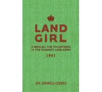 W. E. Shewell-Cooper Land Girl (Tascabile)