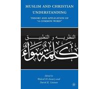 W. El-Ansary Muslim and Christian Understanding (Tascabile)