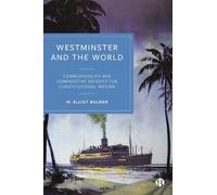 W. Elliot Bulmer Westminster and the World (Copertina rigida)