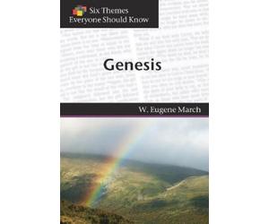 W. Eugene March Mark D. Hin Six Themes in Genesis Everyone Should Kn (Tascabile)