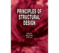 W.F. Chen Principles of Structural Design (Tascabile)