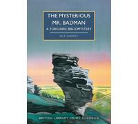 W. F. Harvey The Mysterious Mr. Badman (Tascabile)