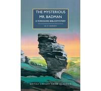 W F Harvey The Mysterious Mr. Badman (Tascabile) British Library Crime Classics