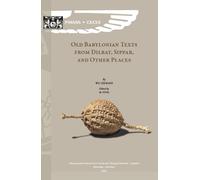W.F. Leemans Old Babylonian Texts from Dilbat, Sippar, and Other Pla (Tascabile)