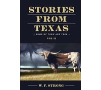 W F Strong Stories from Texas (Tascabile)