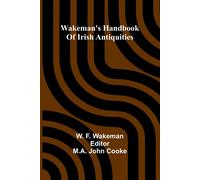 W F Wakeman The Art of Cookery Made Easy and Refined (Edition1) (Tascabile)
