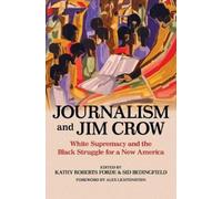 W. Fitzhugh Brundage Journalism and Jim Crow (Tascabile)