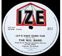 W.G. Band, The - Let's Have Some Fun - IZE Records
