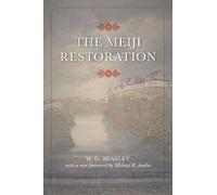 W. G. Beasley The Meiji Restoration (Tascabile)