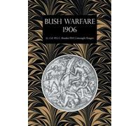 W G C Heneker Bush Warfare 1906 (Tascabile)