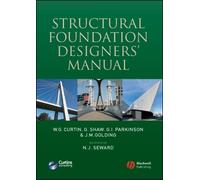 W. G. Curtin Gerry Shaw Gary I. Parkin Structural Foundation (Copertina rigida)