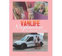 W G Davis Vanlife Nightmare (Tascabile)
