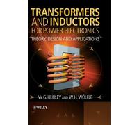 W.G. Hurley W.H. Transformers and Inductors for Power Elect (Copertina rigida)