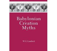W.G. Lambert Babylonian Creation Myths (Copertina rigida)