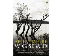 W. G. Sebald After Nature (Tascabile)