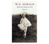 W.G. Sebald Austerlitz: Roman (Copertina rigida)