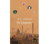 W.G. Sebald The Emigrants (Tascabile)