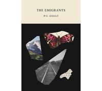W. G. Sebald The Emigrants (Tascabile)