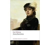 W. Gareth Jones Leo Tolstoy Anna Karenina (Tascabile) Oxford World's Classics
