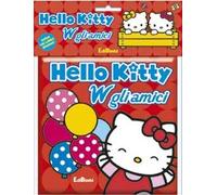 W gli amici! Hello Kitty