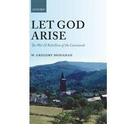 W. Gregory Monahan Let God Arise (Copertina rigida)