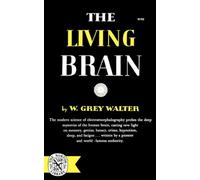 W. Grey Walter The Living Brain (Tascabile)