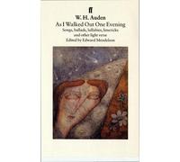 W.H. Auden As I Walked Out One Evening (Tascabile)