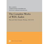 W. H. Auden Christopher Isherw The Complete Works of W.H. Au (Copertina rigida)