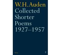 W.H. Auden Collected Shorter Poems 1927-1957 (Tascabile)