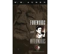 W. H. Auden Forewords and Afterwords (Tascabile)