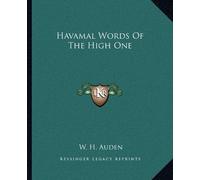 W H Auden Havamal Words Of The High One (Tascabile)