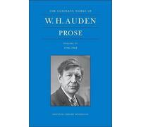 W. H. Auden The Complete Works of W. H. Auden: Prose, Volume (Copertina rigida)