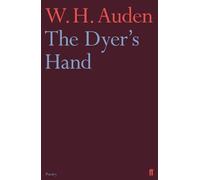 W.H. Auden The Dyer's Hand (Tascabile)