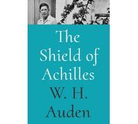W. H. Auden The Shield of Achilles (Copertina rigida)