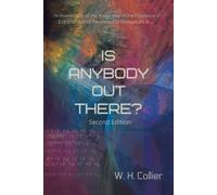 W H Collier Is Anybody out There? (Tascabile)