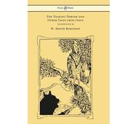 W H D Rouse The Talking Thrush and Other Tales from India - I (Copertina rigida)