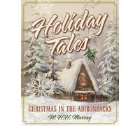 W. H.H. Murray Holiday Tales (Tascabile)