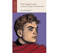 W. H. Hudson Andreas Campomar The Purple Land (Tascabile)