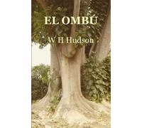W H Hudson El Ombú (Tascabile)