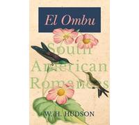 W H Hudson El Ombu (Tascabile)