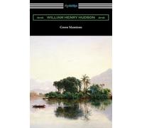 W H Hudson Green Mansions (Tascabile)