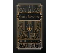 W H Hudson Green Mansions (Tascabile)