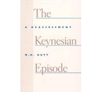 W H Hutt Keynesian Episode (Tascabile)