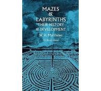 W.H. Matthews Mazes and Labyrinths (Merchandise) Dover Children's Activity Books