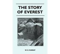 W. H. Murray The Story of Everest (Tascabile)