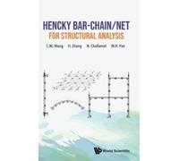 W H Pan H Zhang N Challame HENCKY BAR-CHAIN/NET FOR STRUCTURA (Copertina rigida)