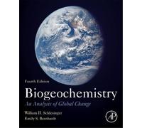 W.H. Schlesinger Emily S. Bernhardt Biogeochemistry (Tascabile)